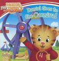 Daniel Goes To The Carnival by Angela C. Santomero