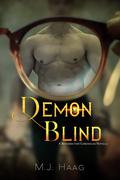Demon Blind (Resurrection Chronicles #10.5) by M.J. Haag
