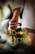 Demon Design (Resurrection Chronicles #8.5) by M.J. Haag