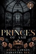 Princes of Ash (The Royals of Forsyth University #8) by Samantha Rue