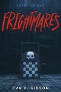 Frightmares by Eva V. Gibson