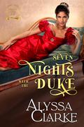 Seven Nights with the Duke by Alyssa Clarke
