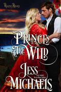 Princes Are Wild by Jess Michaels