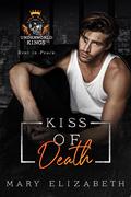 Kiss of Death ((Underworld Kings) (Underworld Kings #5) by Mary Elizabeth