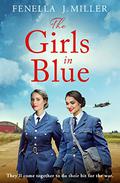 The Girls in Blue by Fenella J. Miller