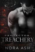 Protector: Treachery (Dark Mate-Claim #2) by Nora Ash