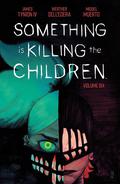 Something is Killing the Children, Vol. 6 by James Tynion IV, Miquel Muerto