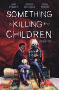Something is Killing the Children, Vol. 4 by James Tynion IV, Werther Dell’Edera