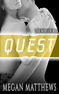 Quest (The Boys of RDA #4) by Megan Matthews