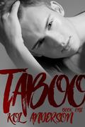 Taboo 1 (Taboo #1) by Kol Anderson
