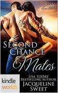 Second Chance Mates (Sassy Ever After Universe #19) by Jacqueline Sweet