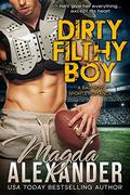 Dirty Filthy Boy (Chicago Outlaws #1) by Magda Alexander
