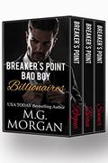 Breaker's Point Bad Boy Billionaires Boxset by M.G. Morgan