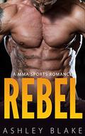 Rebel by Ashley Blake