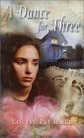 A Dance for Three by Louise Plummer
