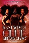 First Wives Club Vol.1 Melanin Magic by Keisha Ervin