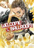 Welcome to the Ballroom, Vol. 4 (Welcome to the Ballroom #4) by Tomo Takeuchi