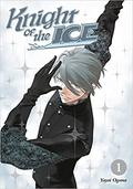 Knight of the Ice, Vol. 1 (Knight of the Ice #1) by Yayoi Ogawa