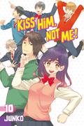 Kiss Him, Not Me!, Vol. 10 (Kiss Him, Not Me! #10) by Junko