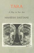 Tara: A Play In Two Acts by Mahesh Dattani