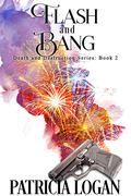 Flash and Bang by Patricia Logan