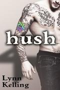 Hush (The Manse #4) by Lynn Kelling