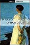 LA Flor De Lis by Elena Poniatowska