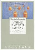 The Museum of Eterna's Novel by Macedonio Fernández