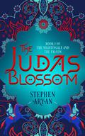 The Judas Blossom (The Nightingale and the Falcon #1) by Stephen Aryan