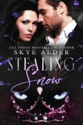 Stealing Snow (Once Upon a Shifter #4) by Skye Alder