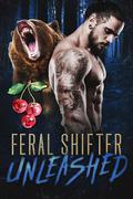 Feral Shifter Unleashed by Olivia T. Turner