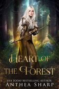 Heart of the Forest (Darkwood Trilogy #0.5) by Anthea Sharp