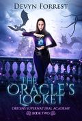 The Oracle's Locket (Origins Supernatural Academy #2) by Devyn Forrest