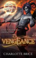 Vengeance (Demons of the Nothing #1) by Charlotte Brice