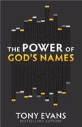 The Power of God's Names by Tony Evans