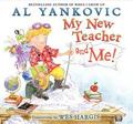 My New Teacher and Me! by Al Yankovic