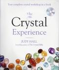The Crystal Experience by Judy Hall