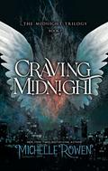 Craving Midnight by Michelle Rowen