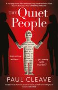 The Quiet People: The nerve-shredding, twisty MUST-READ bestseller by Paul Cleave