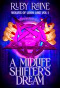 A MidLife Shifter's Dream by Ruby Raine