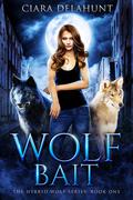Wolf Bait by Ciara Delahunt