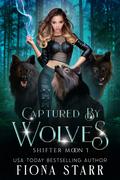 Captured by Wolves by Fiona Starr