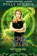 The Secret Legacy by Polly Holmes