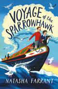 Voyage of the Sparrowhawk by Natasha Farrant
