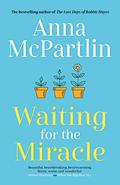 Waiting for the Miracle by Anna McPartlin