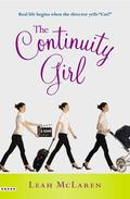 The Continuity Girl by Leah McLaren