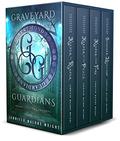 Graveyard Guardians Box Set: Books 1-3, Prequel (Graveyard Guardians #0.5–3) by Jennifer Malone Wright