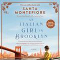 An Italian Girl in Brooklyn by Santa Montefiore
