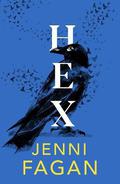 Hex (Darkland Tales #1) by Jenni Fagan