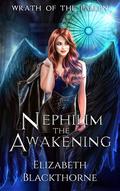 Nephilim the Awakening by Elizabeth Blackthorne